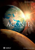 Agonie - Erster Teil