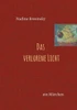 Das verlorene Licht