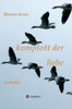 komplott der liebe: Gedichte