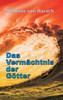 Das VermÃ¤chtnis der GÃ¶tter