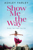 Show Me the Way - 9781735521206
