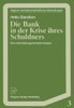Die Bank in Der Krise Ihres Schuldners: Eine Entscheidungsorientierte Analyse