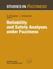 Reliability and Safety Analyses Under Fuzziness