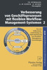 Verbesserung Von GeschÃ¤ftsprozessen Mit Flexiblen Workflow-Management-Systemen 2: Von Der Sollkonzeptentwicklung Zur Implementierung Von Workflow-Mana