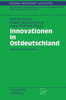 Innovationen in Ostdeutschland: Potentiale Und Probleme