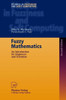 Fuzzy Mathematics: An Introduction for Engineers and Scientists