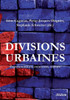 Divisions urbaines. ReprÃ©sentations, mÃ©moires, rÃ©alitÃ©s