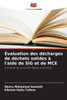 Ã‰valuation des dÃ©charges de dÃ©chets solides Ã  l'aide de SIG et de MCE
