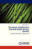Customer Satisfaction Towards Hotel Service Quality