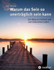 Warum das Sein so unertrÃ¤glich sein kann