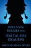 Sherlock Holmes und das Tal des Grauens