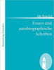 Essays und autobiographische Schriften