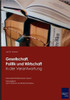 Gesellschaft, Politik und Wirtschaft in der Verantwortung