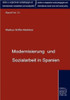 Modernisierung und Sozialarbeit in Spanien