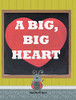A Big, Big Heart - 9781952369285