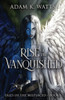 Rise of the Vanquished