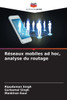 RÃ©seaux mobiles ad hoc, analyse du routage