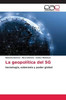 La geopolÃ­tica del 5G