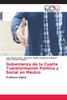 Gobernanza de la Cuarta Transformación Política y Social en México