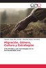 Migración, Género, Cultura y Estrategias