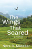 The Wings that Soared : A Memoir