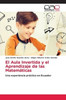 El Aula Invertida y el Aprendizaje de las Matemáticas