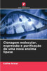 Clonagem molecular, expressÃ£o e purificaÃ§Ã£o de uma nova enzima lipase