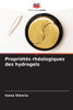 PropriÃ©tÃ©s rhÃ©ologiques des hydrogels
