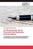 La Evaluación de la Función del Docente Universitario
