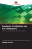 Soutenir l'Ã©volution de l'architecture