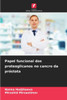 Papel funcional dos proteoglicanos no cancro da próstata