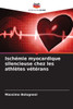 IschÃ©mie myocardique silencieuse chez les athlÃ¨tes vÃ©tÃ©rans