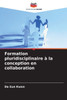 Formation pluridisciplinaire Ã  la conception en collaboration