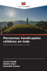 Personnes handicapÃ©es cÃ©lÃ¨bres en Inde