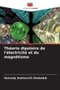 ThÃ©orie dipolaire de l'Ã©lectricitÃ© et du magnÃ©tisme