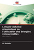 L'Ã©tude technico-Ã©conomique de l'utilisation des Ã©nergies renouvelables