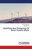 Modeling And Designing Of Wind Turbine Blade
