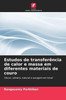 Estudos de transferência de calor e massa em diferentes materiais de couro