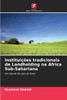 InstituiÃ§Ãµes tradicionais de Landholding na Ãfrica Sub-Sahariana