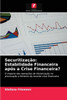 Securitização: Estabilidade Financeira após a Crise Financeira?
