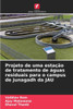 Projeto de uma estaÃ§Ã£o de tratamento de Ã¡guas residuais para o campus de Junagadh da JAU