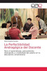 La Perfectibilidad Andragógica del Docente