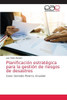 Planificación estratégica para la gestión de riesgos de desastres