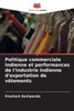 Politique commerciale indienne et performances de l'industrie indienne d'exportation de vÃªtements