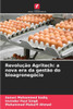 RevoluÃ§Ã£o Agritech: a nova era da gestÃ£o do bioagronegÃ³cio
