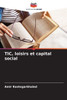 TIC, loisirs et capital social