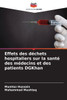 Effets des dÃ©chets hospitaliers sur la santÃ© des mÃ©decins et des patients DGKhan
