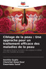 Ciblage de la peau: Une approche pour un traitement efficace des maladies de la peau