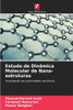 Estudo de Dinâmica Molecular de Nano-estruturas