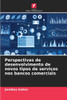 Perspectivas de desenvolvimento de novos tipos de serviços nos bancos comerciais